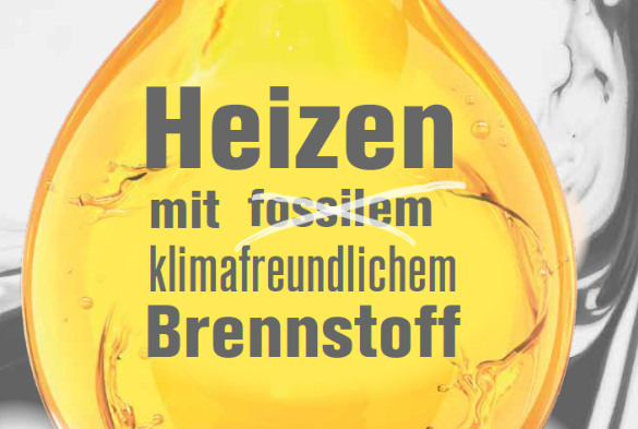 Heizen mit klimafreundlichen Brennstoffen!